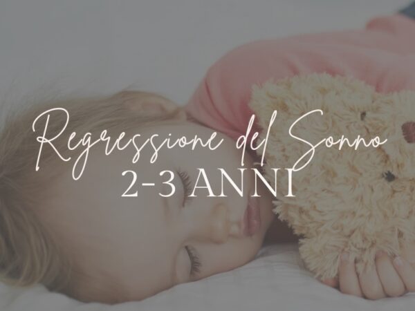 Regressioni del Sonno 2–3 anni